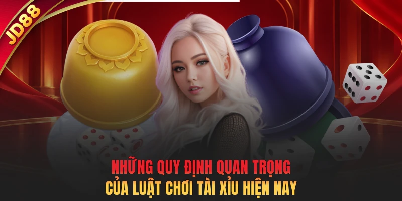 Những quy định quan trọng của luật chơi Tài Xỉu hiện nay